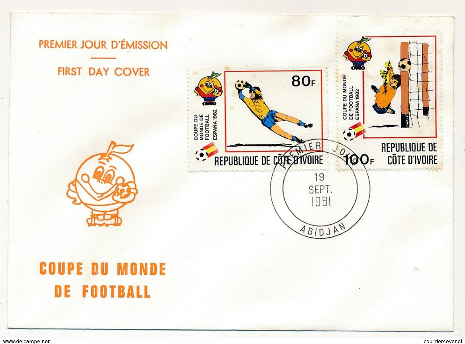 CÔTE D'IVOIRE - 4 Env FDC - 5 Val Coupe Du Monde De Football 1982 Espagne + BF Id. 19 Sept 1981 - Abidjan - Côte D'Ivoire (1960-...)