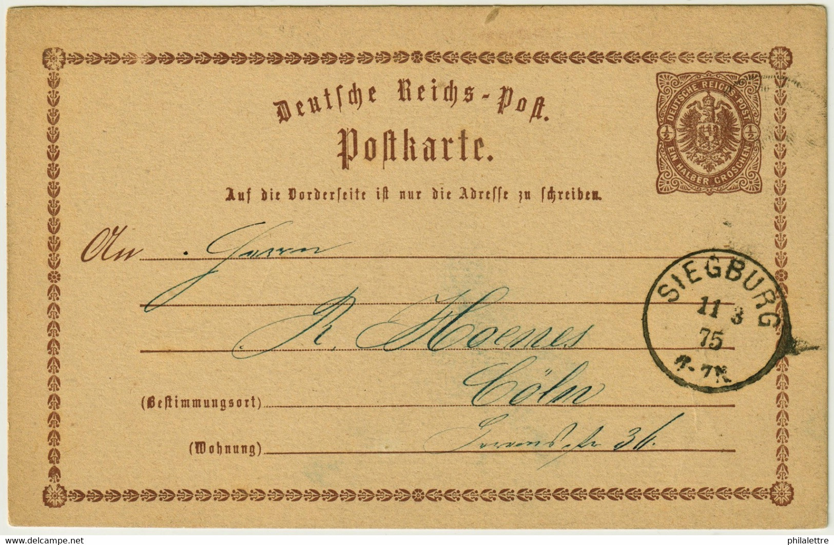 ALLEMAGNE / DEUTSCHLAND - 1875 Einkreisstempel "SIEGBURG" Auf 1/2Gr. GS Postkarte - Lettres & Documents