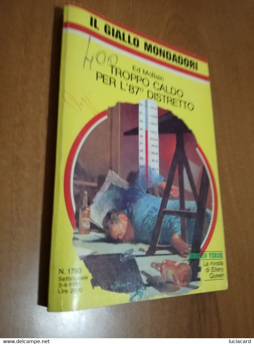 IL GIALLO MONDADORI TROPPO CALDO PER L'87 DISTRETTO - Gialli, Polizieschi E Thriller