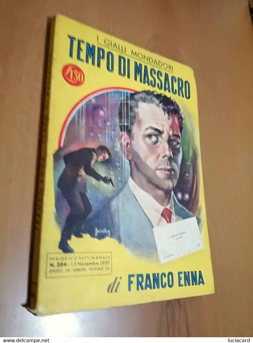 IL GIALLO MONDADORI TEMPO DI MASSACRO -FRANCO ENNA - Policíacos Y Suspenso