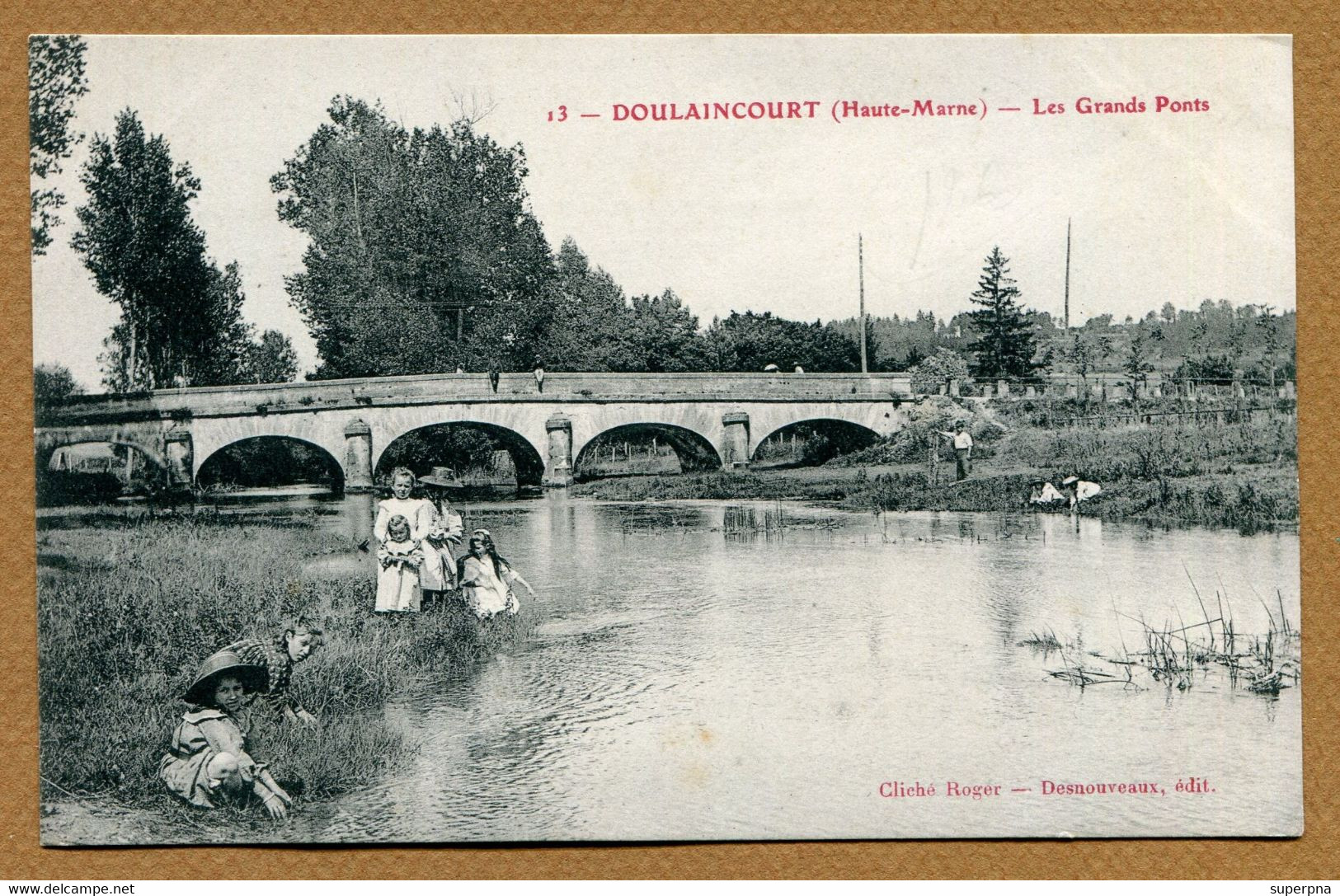 DOULAINCOURT  (52) : " LES GRANDS PONTS " - Doulaincourt