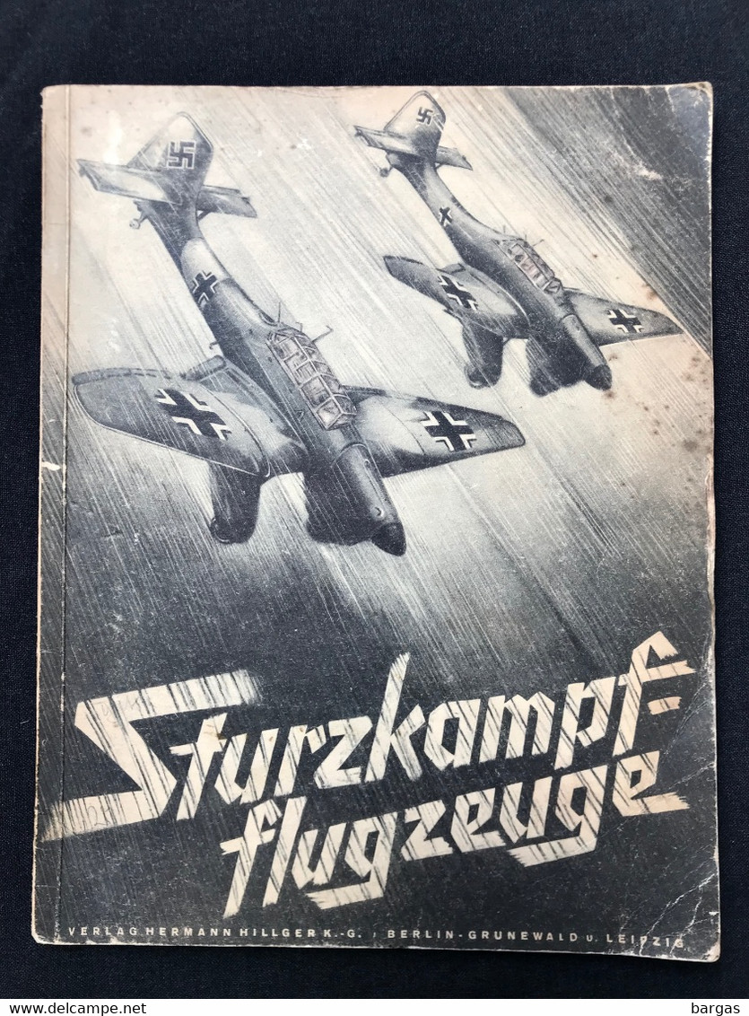 Militaria - 1941 Livre Aviation Avion Allemand LUFTWAFFE STURZKAMPF FLUGZEUGE - Alemán