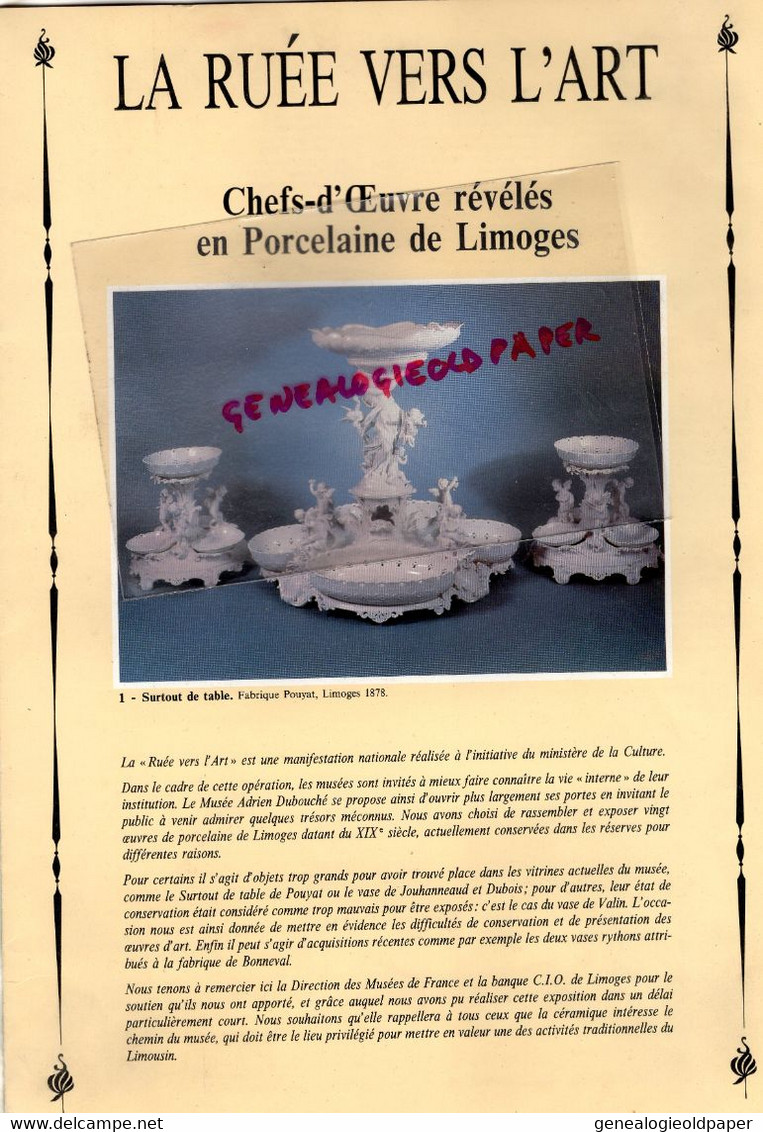 87- LIMOGES - DEPLIANT CHEFS D' OEUVRE REVELES EN PORCELAINE-LA RUEE VERS L' ART- POUYAT-MUSEE ADRIEN DUBOUCHE 1988 - Limousin