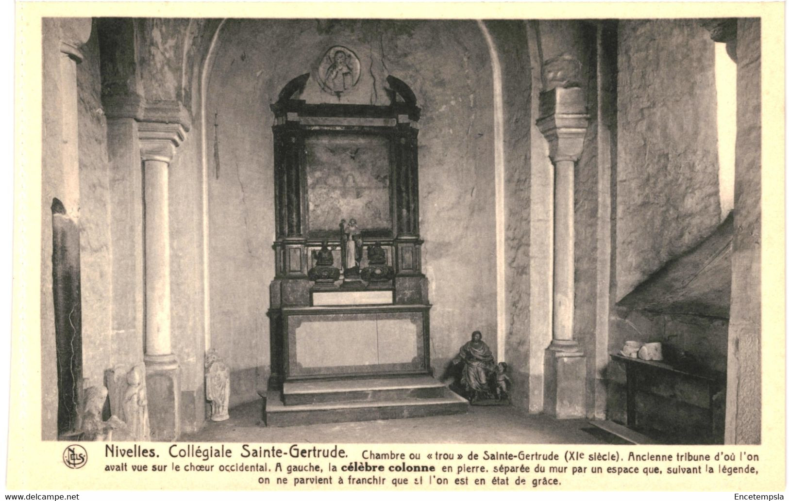 CPA Carte Postale Belgique Nivelles Collégiale Sainte Gertrude Chambre Ou Trou De Sainte Gertrude VM51052 - Nijvel