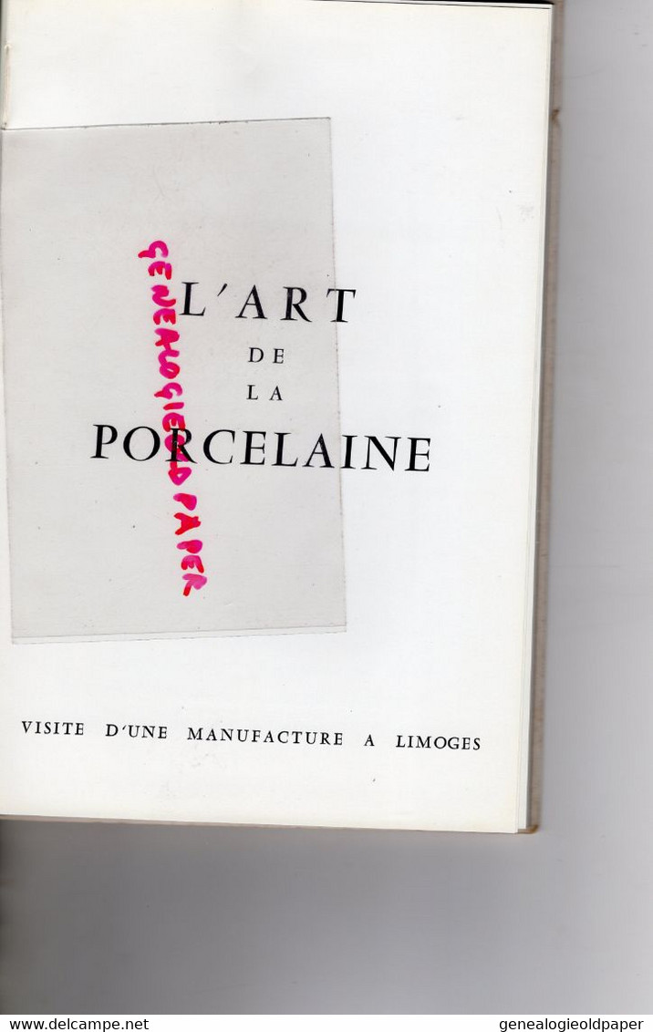 87- LIMOGES - RARE LIVRE L' ART DE LA PORCELAINE- MANUFACTURE BERNARDAUD-GEORGES DUHAMEL-DARNET-TURGOT-1957 - Limousin