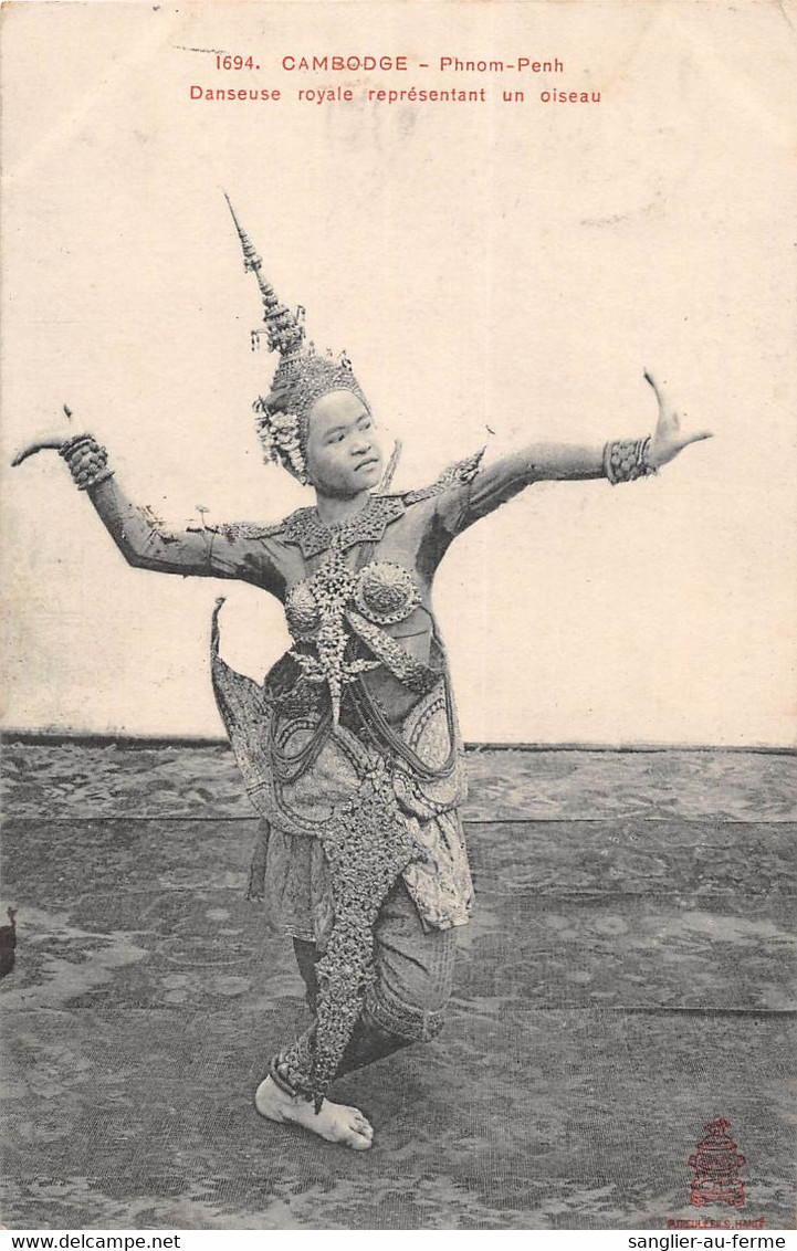 CPA ASIE CAMBODGE PHNOM PENH DANSEUSE ROYALE REPRESENTANT UN OISEAU - Kambodscha