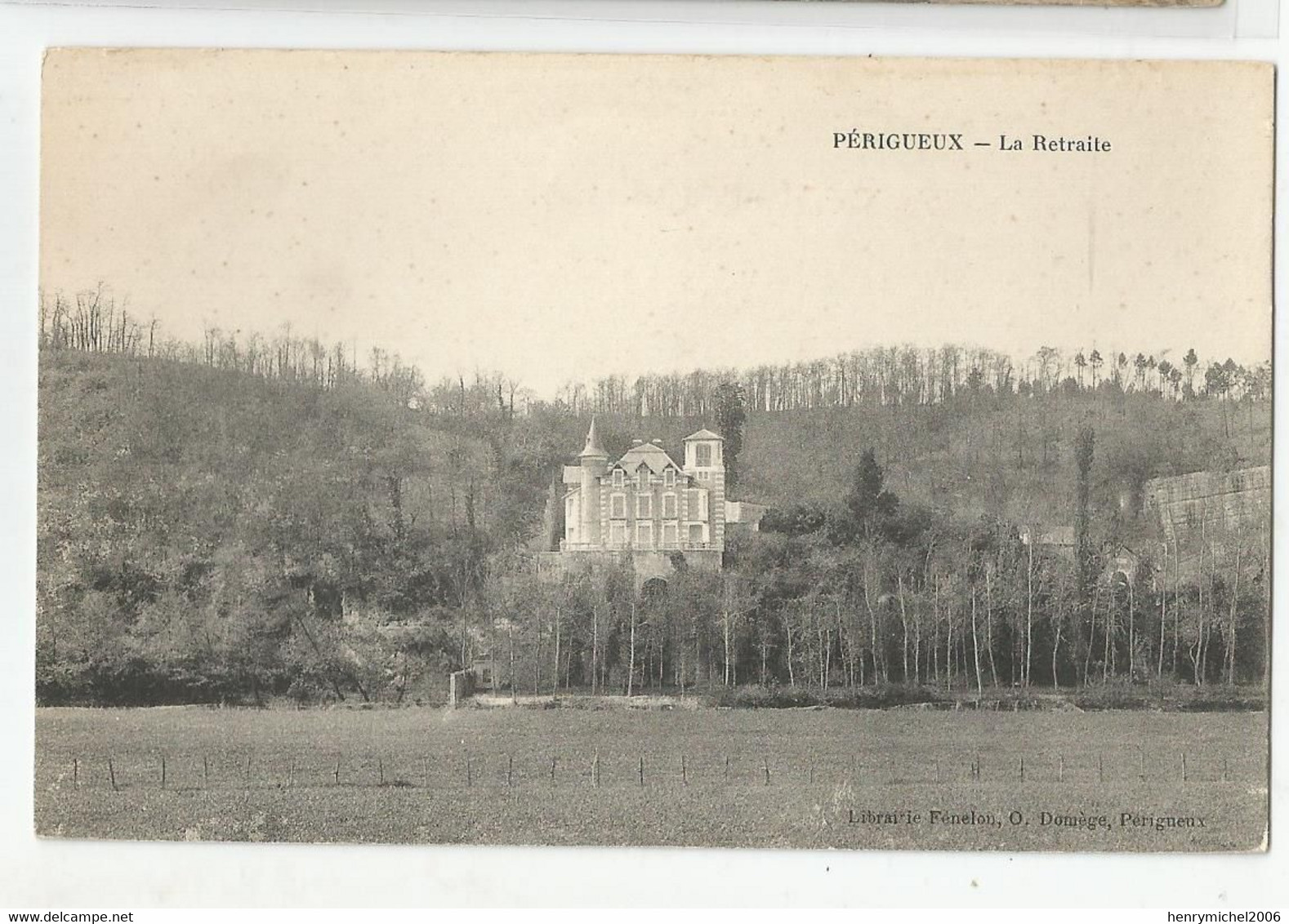 24 Dordogne Perigueux Chateau  Villa Maison La Retraite Ed Librairie Fénelon Domège - Périgueux