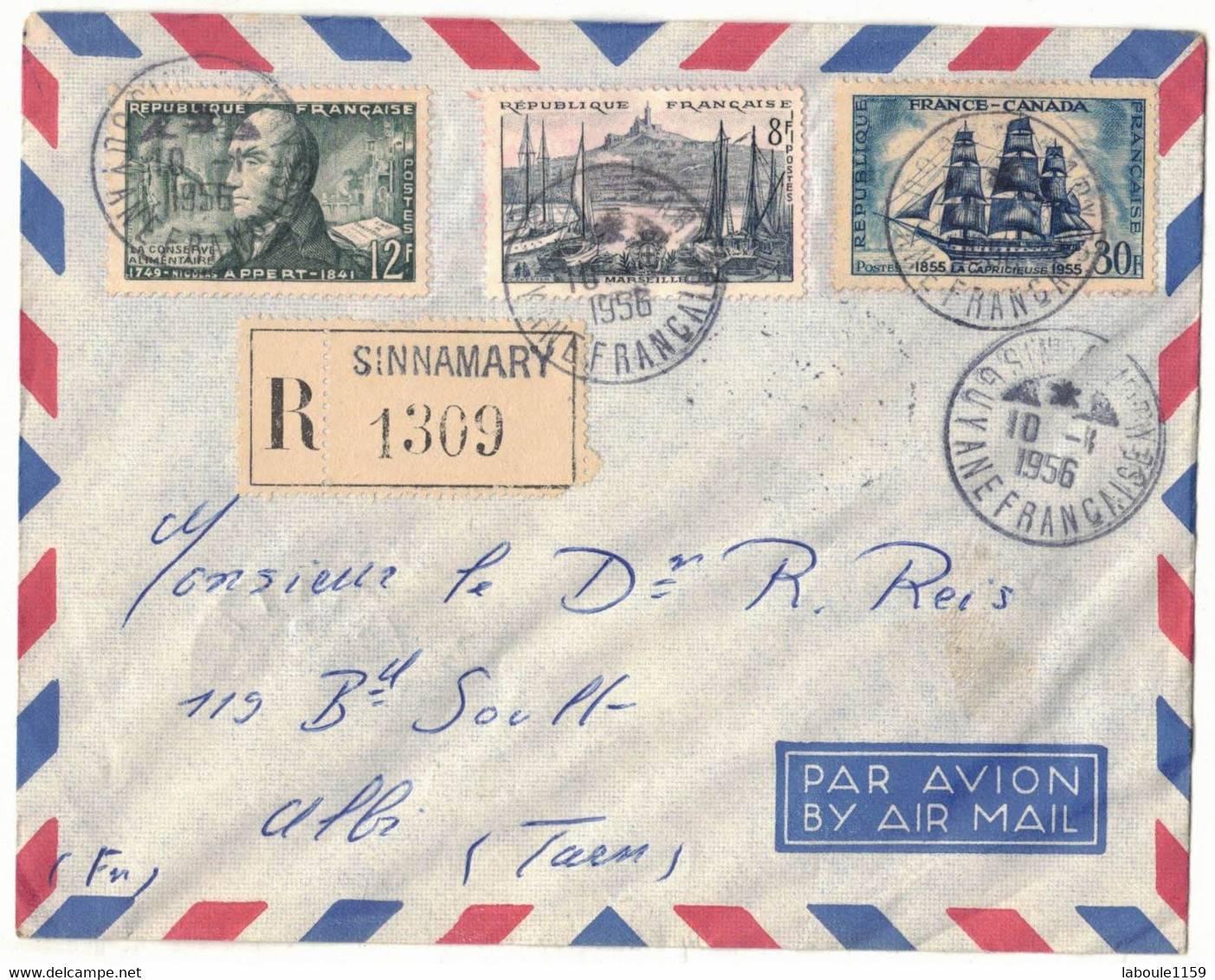 RECOMMANDE SINNAMARY GUYANE VERS ALBI RP TARN TROIS TIMBRES MARSEILLE FREGATE LA CAPRICIEUSE APPERT N PAR AVION AIR MAIL - 1921-1960: Modern Period