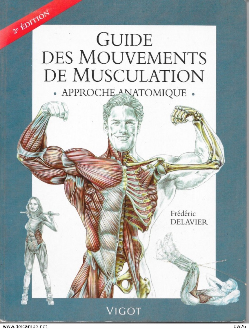 Sports: Livre De Frédéric Delavier - Guide Des Mouvements De Musculation (Approche Anatomique) 1999 - Sport