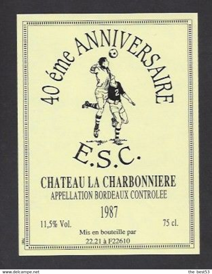 Etiquette De Vin De  Bordeaux -  ESC 40 éme Anniversaire Non Localisé   - Thème Foot - Fútbol