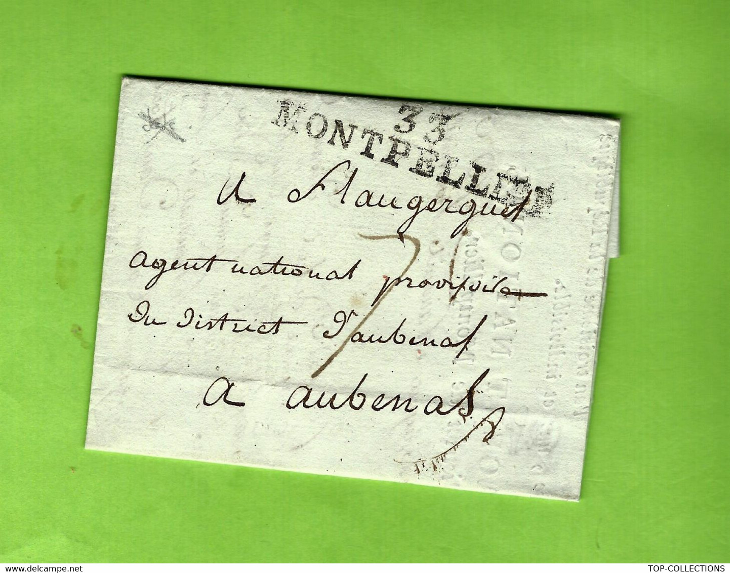 1794 REVOLUTION  Bancal Agent National Montpellier Hérault => Flaugergues Agent National  Aubenas Ardèche V.SCANS+HIST. - Historische Dokumente