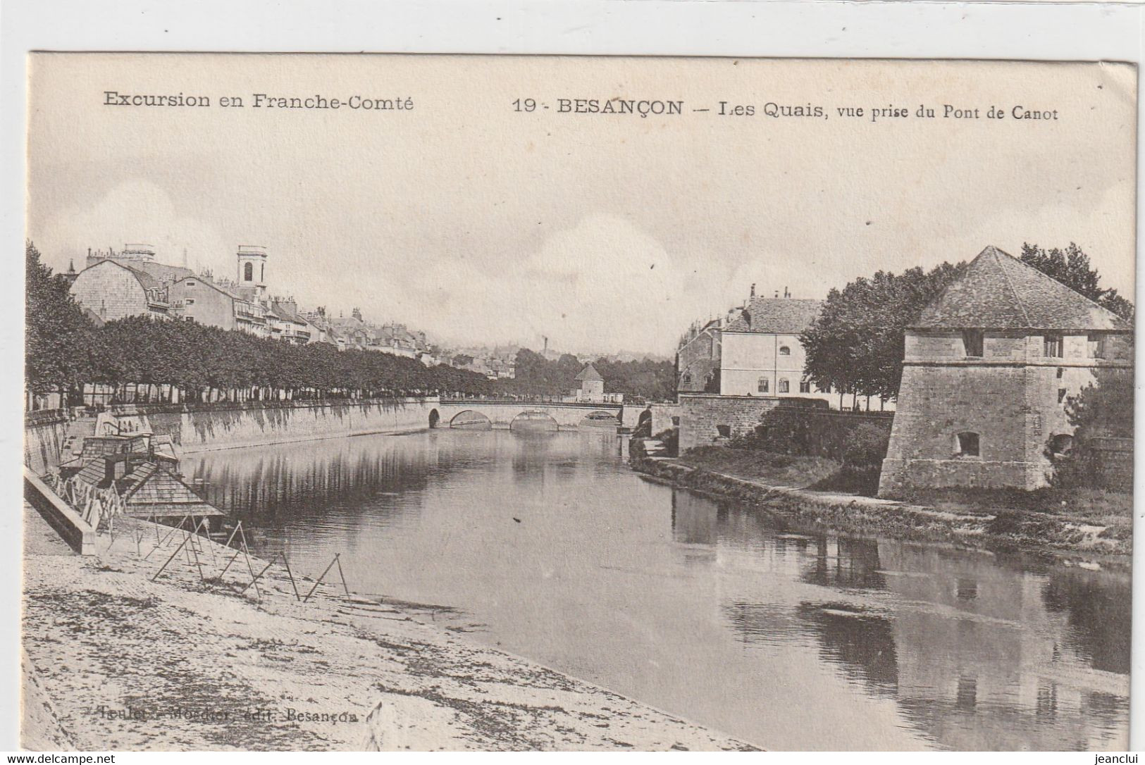 EXCURSION EN FRANCHE-COMTE.19. BESANCON . LES QUAIS , VUE PRISE DU PONT DE CANOT . CARTE NON ECRITE - Besancon