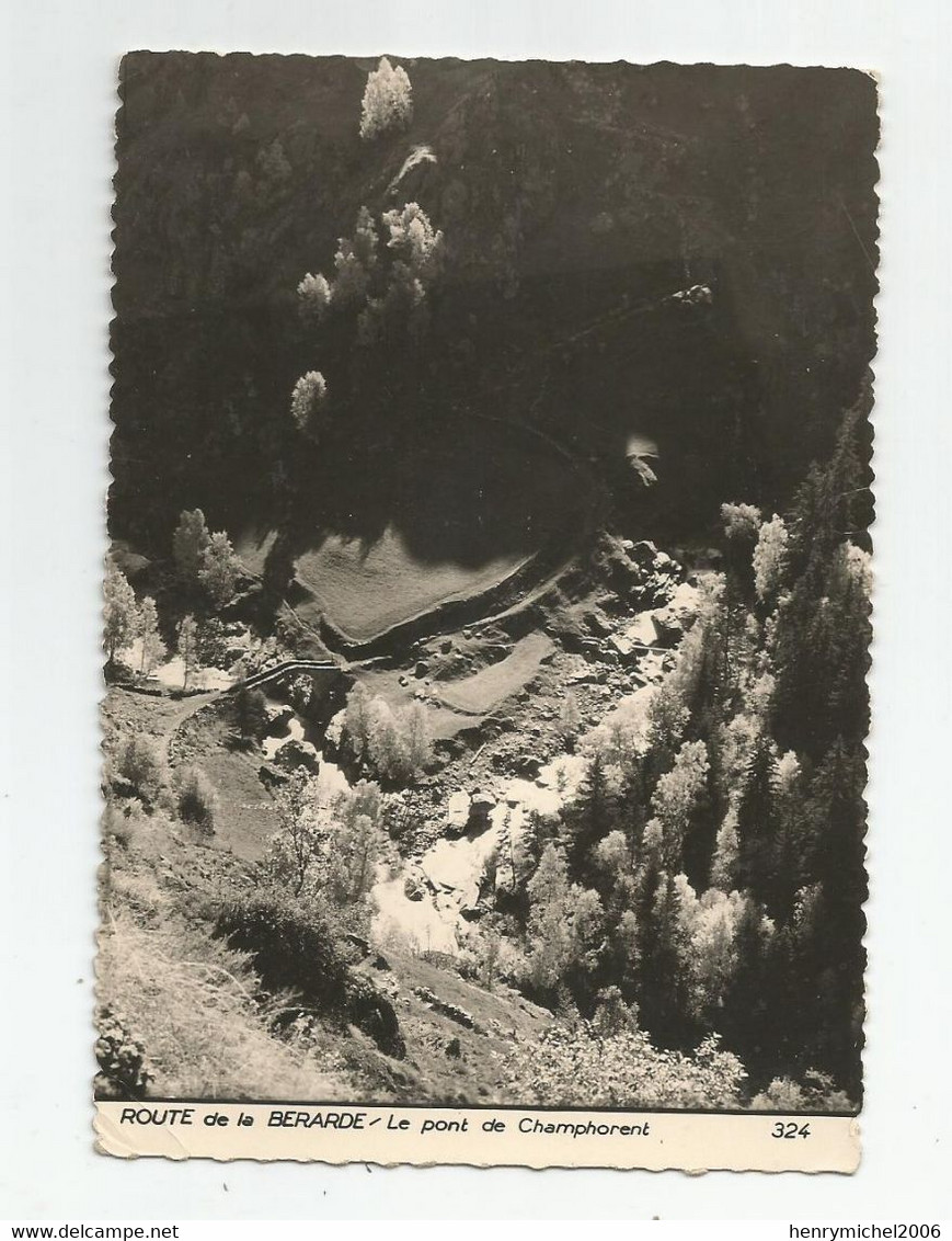 05 Hautes Alpes Route De Bérarde Le Pont De Champhorent Oisans  Roby 324 - Sonstige & Ohne Zuordnung