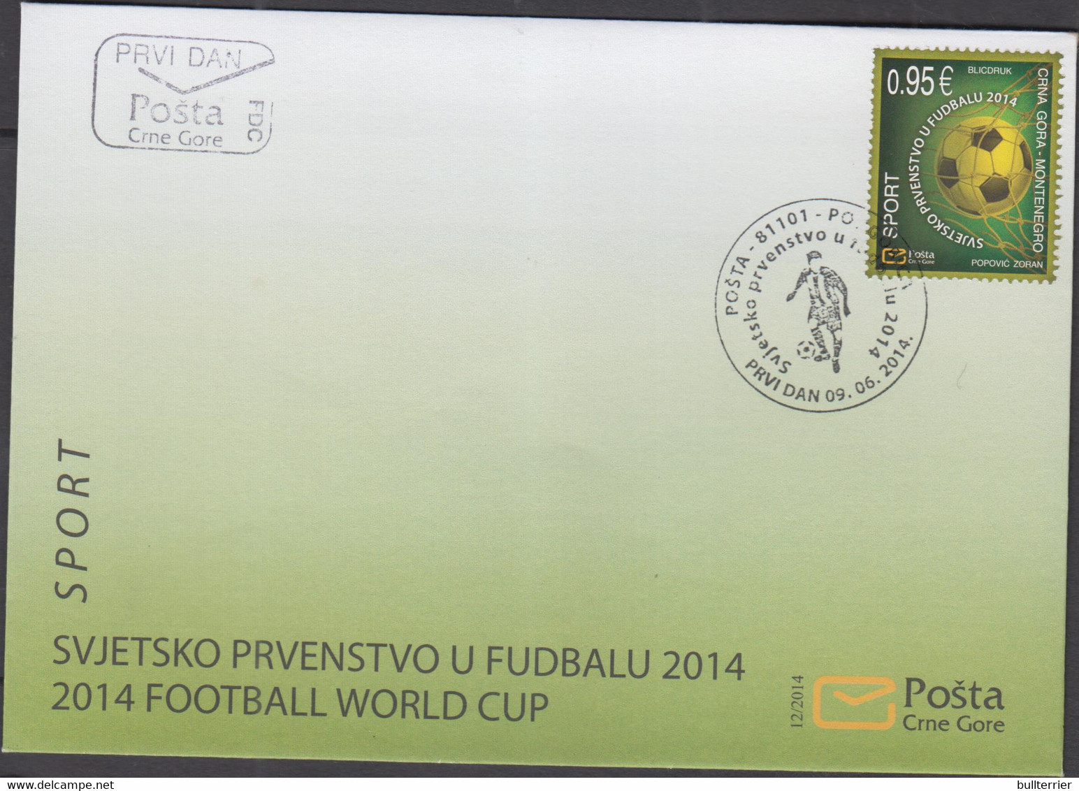 SOCCER - MONTENEGRO - 2014 - WORLD CUP BRAZIL STAMP   ON  ILLUSTRATED FDC - 2014 – Brazil