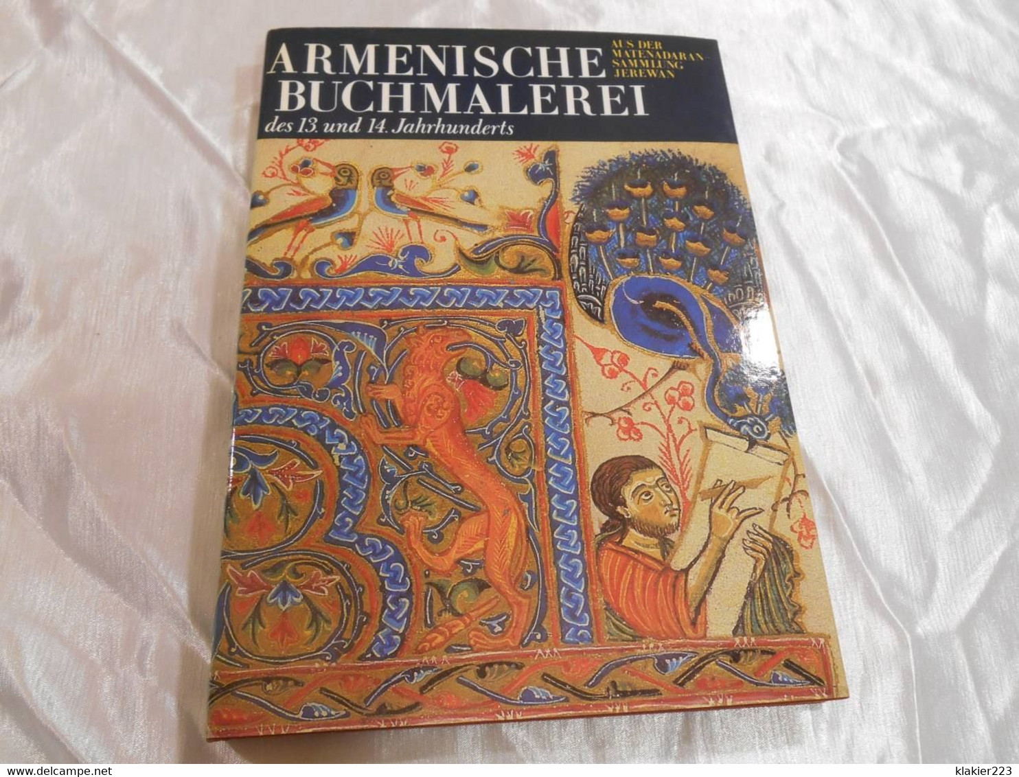 Armenische Buchmalerei Des 13. Und 14 Jahrhunderts - Pittura & Scultura