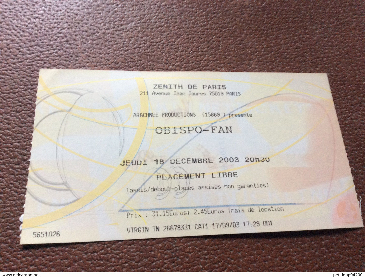 TICKET DE CONCERT  PASCAL OBISPO  Zenith De Paris  DECEMBRE 2003 - Konzertkarten