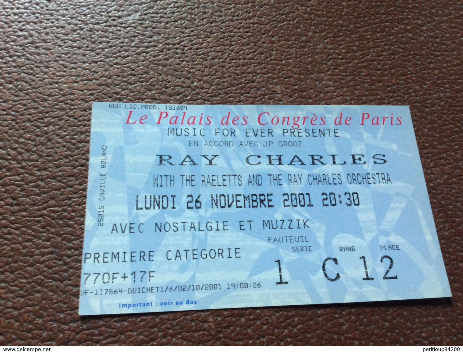 TICKET DE CONCERT  RAY CHARLES  Le Palais Des Congrès De Paris  OCTOBRE 2001 - Entradas A Conciertos
