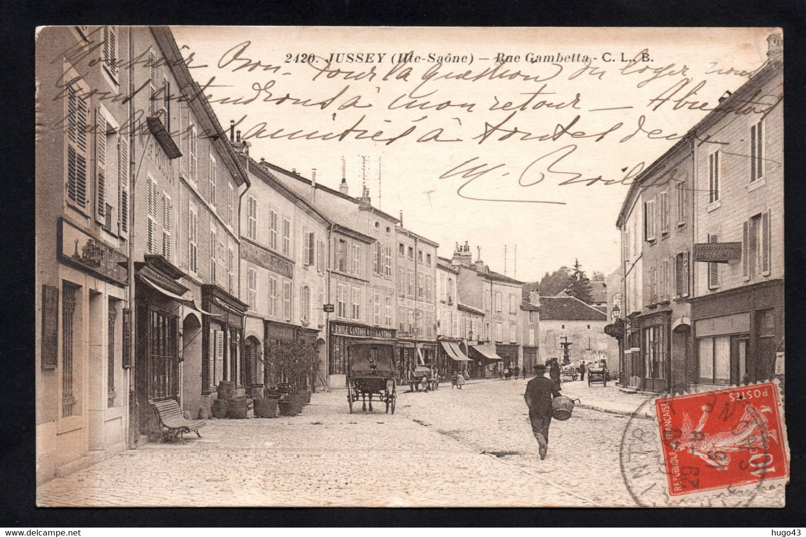 (RECTO / VERSO) JUSSEY EN 1916 - N° 2420 - RUE GAMBETTA  AVEC PERSONNAGE ET ATTELAGES - BEAU CACHET - SUPERBE CPA - Jussey