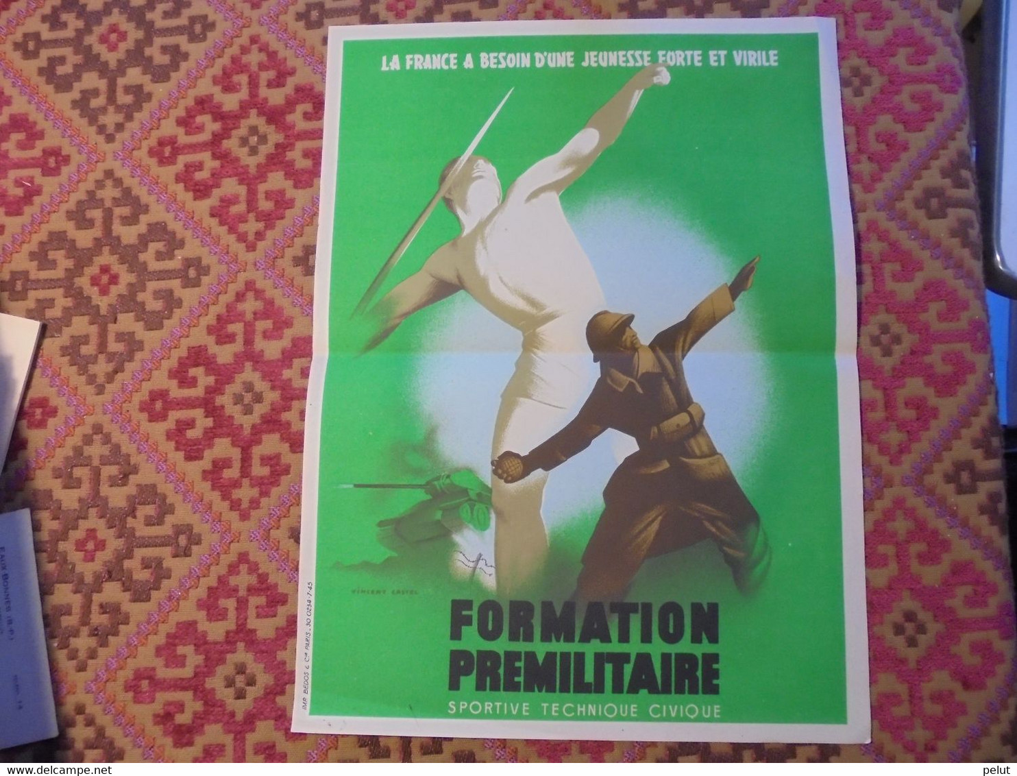 Affiche 1945 "formation Préliminaire" - " Jeunesse Forte Et Virile" Signée Vincent Castel - Bandiere