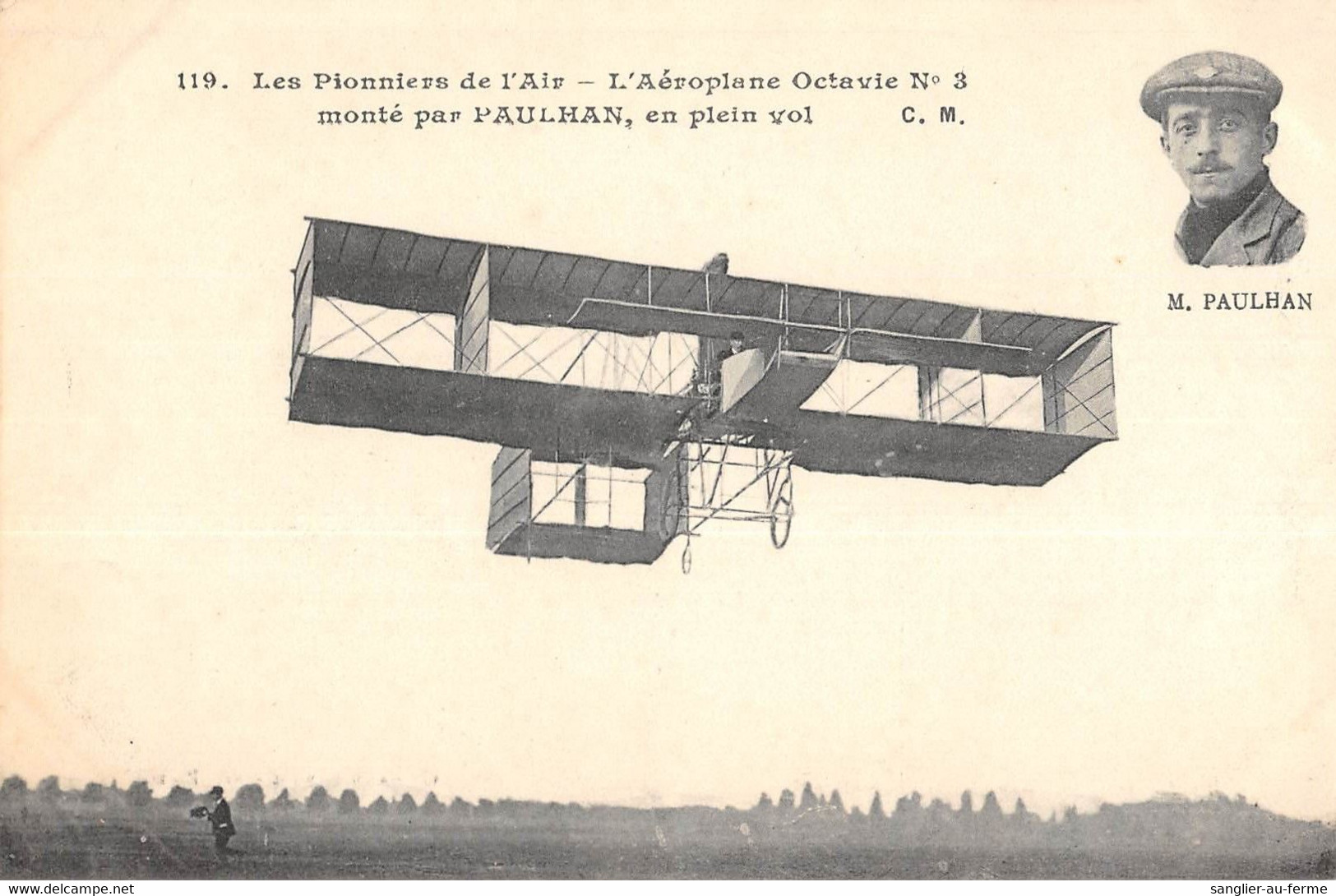 CPA AVIATION LES PIONNIERS DE L'AIR L'AEROPLANE OCTAVIE N°3 MONTE PAR PAULHAN - Aviateurs