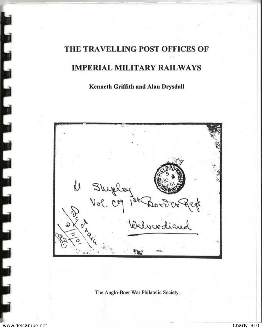 The Travelling Post Offices Of Imperial Military Railways (1997) - Military Mail And Military History