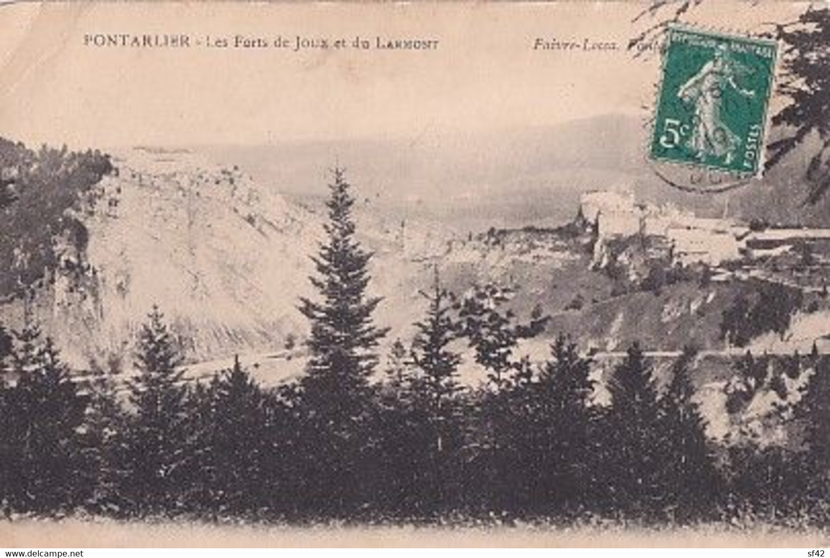 PONTARLIER                       LES FORTS DE JOUX ET DU LARMONT               FAIVRE LOCCA - Pontarlier