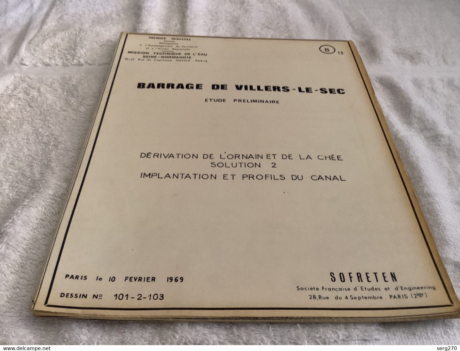 Barrage De Villiers Le Sec  Premier Ministre Délégation à L’aménagement Numéro 13 Dérivation De Lornain De La Cheé - Obras Públicas