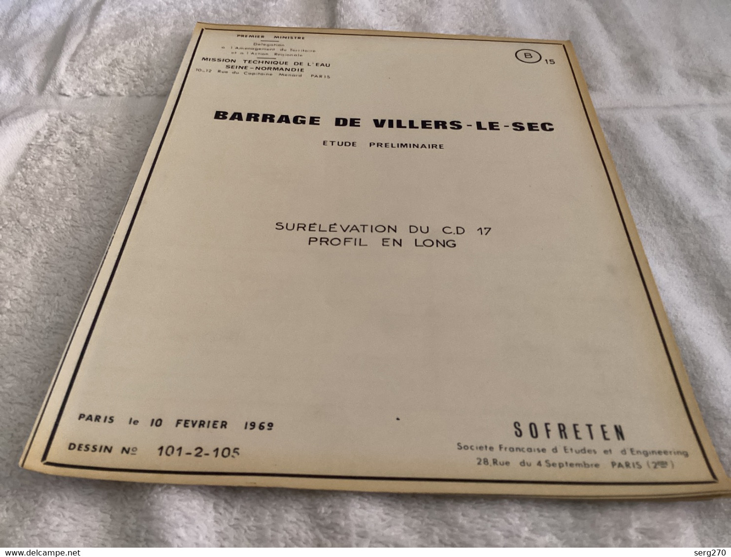 Barrage De Villiers Le Sec Premier Ministre Délégation à L’aménagement 1969 Numéro 15 - Travaux Publics