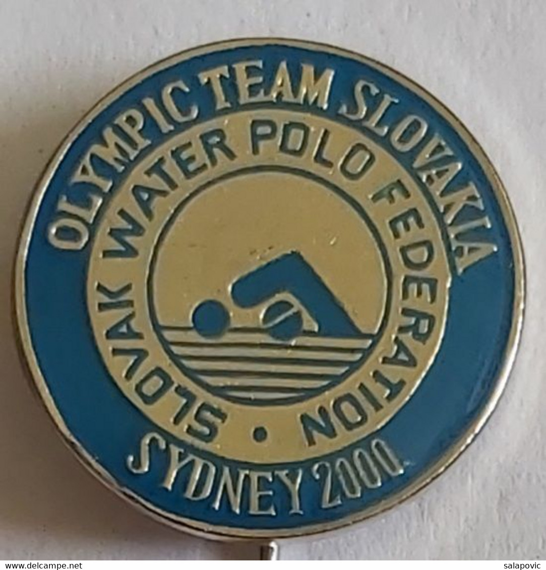 Olympic Team Slovakia Slovak Waterpolo Water Polo Sydney 2000 Federation Association Union PIN A8/10 - Waterpolo