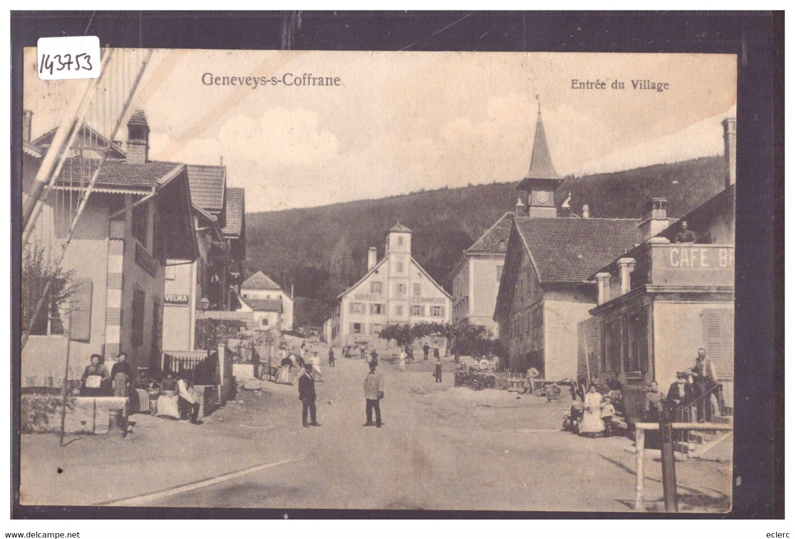 GENEVEYS SUR COFFRANE - ENTREE DU VILLAGE - TB - Coffrane