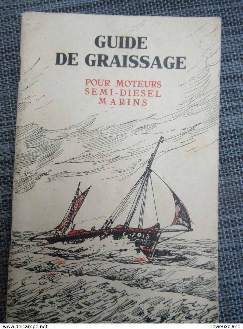 Guide De Graissage  MOTEURS SEMI-DIESEL MARINS/Vacuum Oil Company/ Paris/GARGOYLE/Vers 1925-1930       MAR108 - Boats