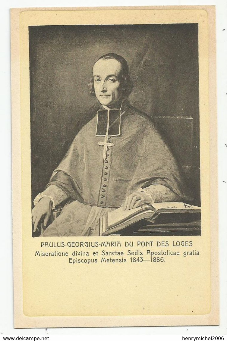 57 Moselle Metz Paulus Georgius Maria Du Pont Des Loges Ed Prillot Photo Hall - Metz