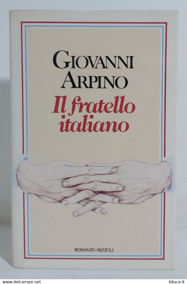 I106571 Giovanni Arpino - Il Fratello Italiano - Rizzoli 1980 - Tales & Short Stories