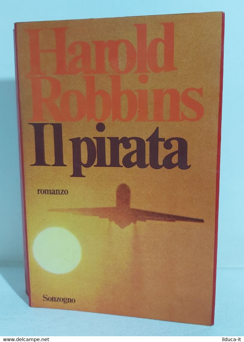 I106599 Harold Robbins - Il Pirata - Sonzogno 1975 - Nouvelles, Contes