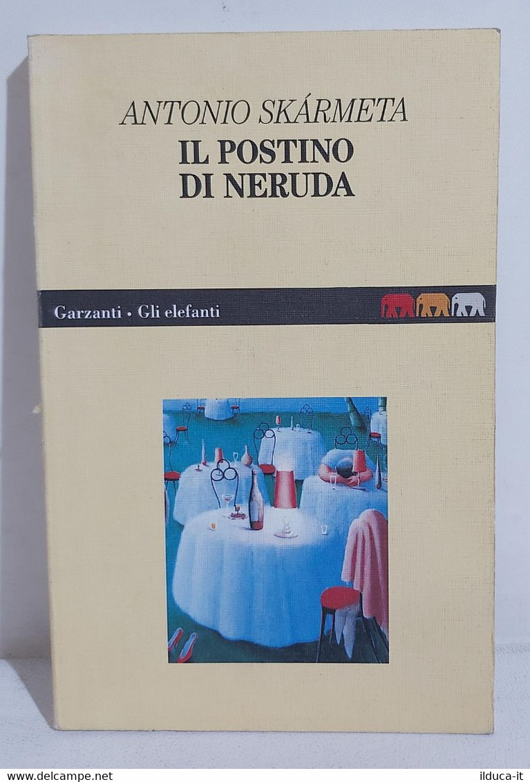 I106604 Antonio Skarmeta - Il Postino Di Neruda - Garzanti 1994 - Nouvelles, Contes