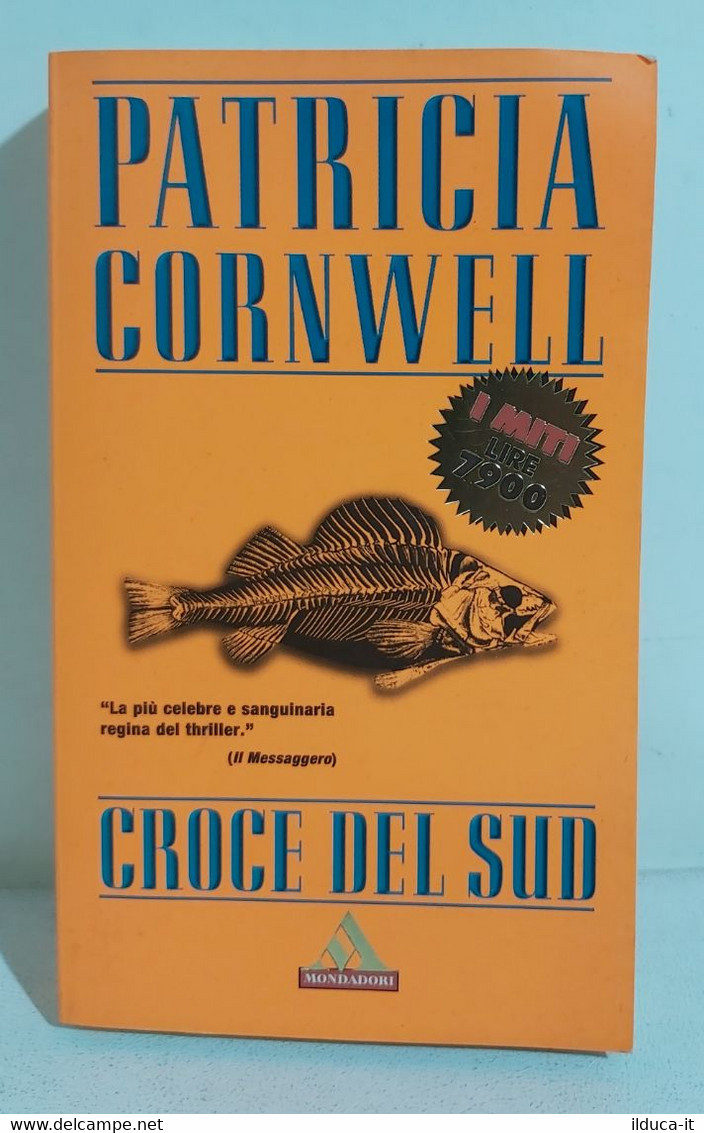 I106613 Patricia Cornwell - Croce Del Sud - Mondadori 2001 - Policiers Et Thrillers