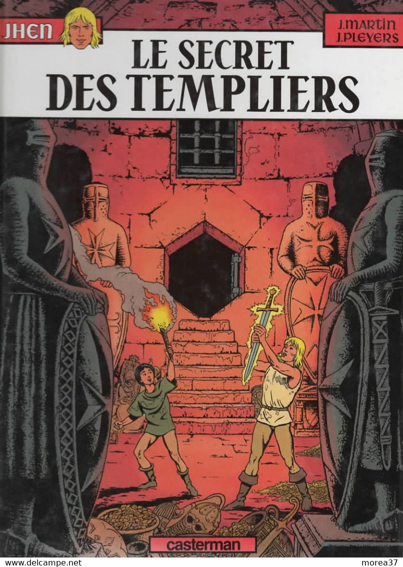 JHEN  " Le Secret Des Templiers"  De MARTINS  / PLEYERS  CASTERMAN - Jhen