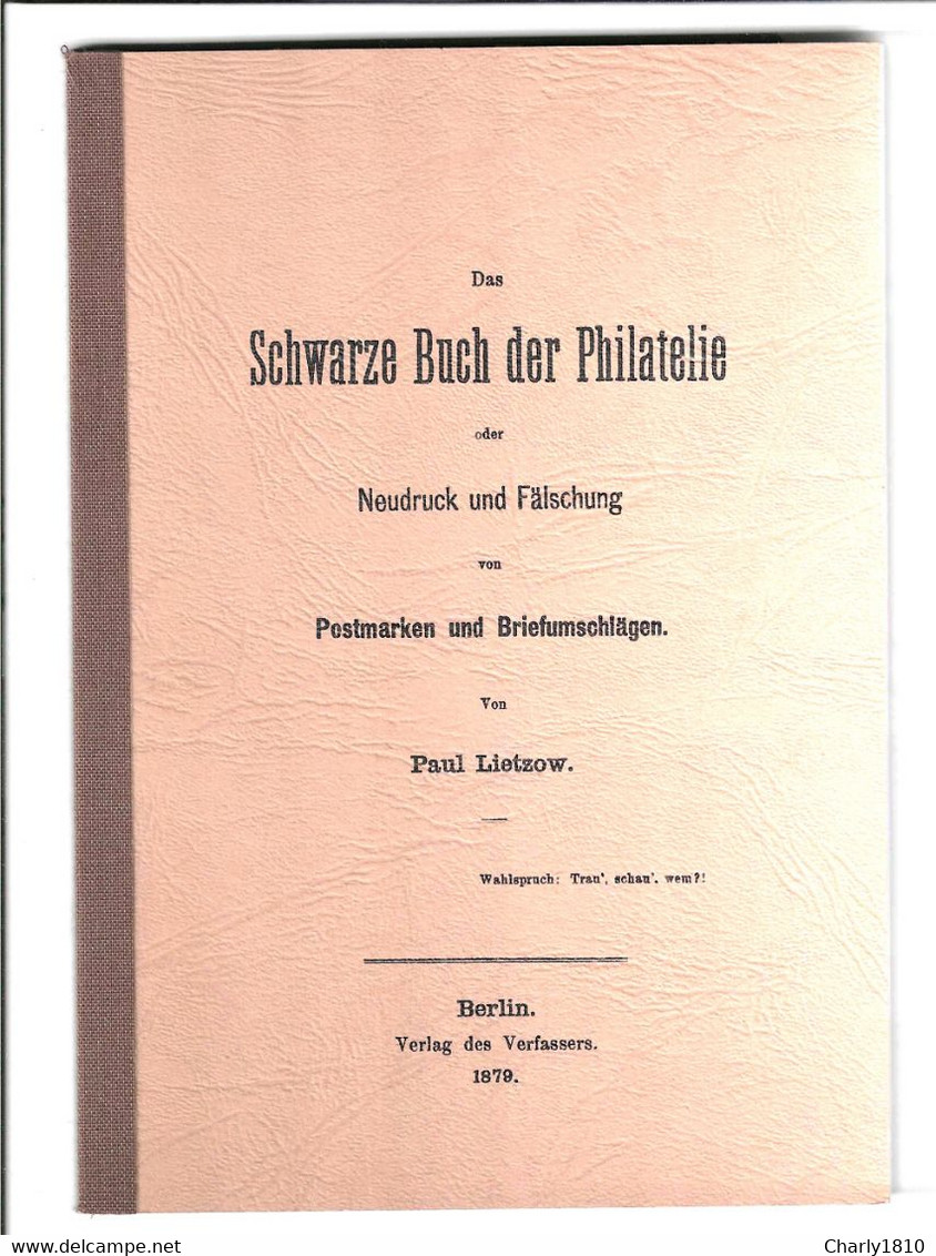 Das Schwarze Buch Der Philatelie - Faux Et Reproductions