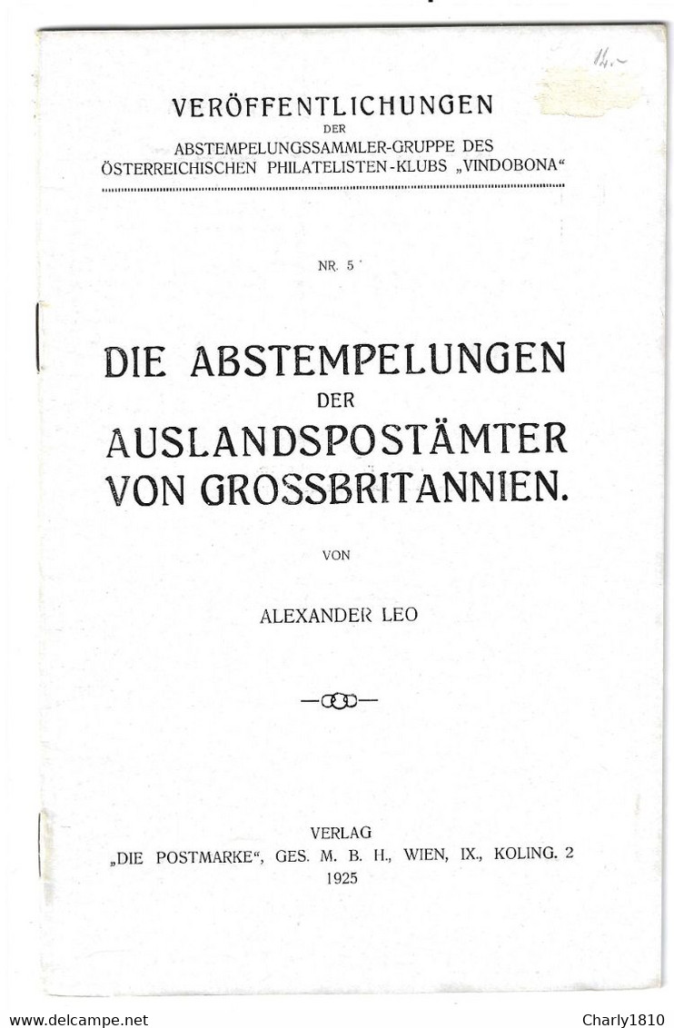 Die Abstempelungen Der Auslandspostämter Von Großbritannien (1925) - Afstempelingen