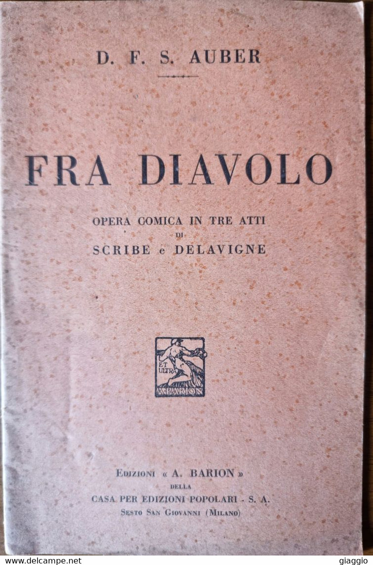 °°° D.F.S. AUBER - FRA DIAVOLO - OPERA COMICA IN TRE ATTI - 1934 °°° - Theatre