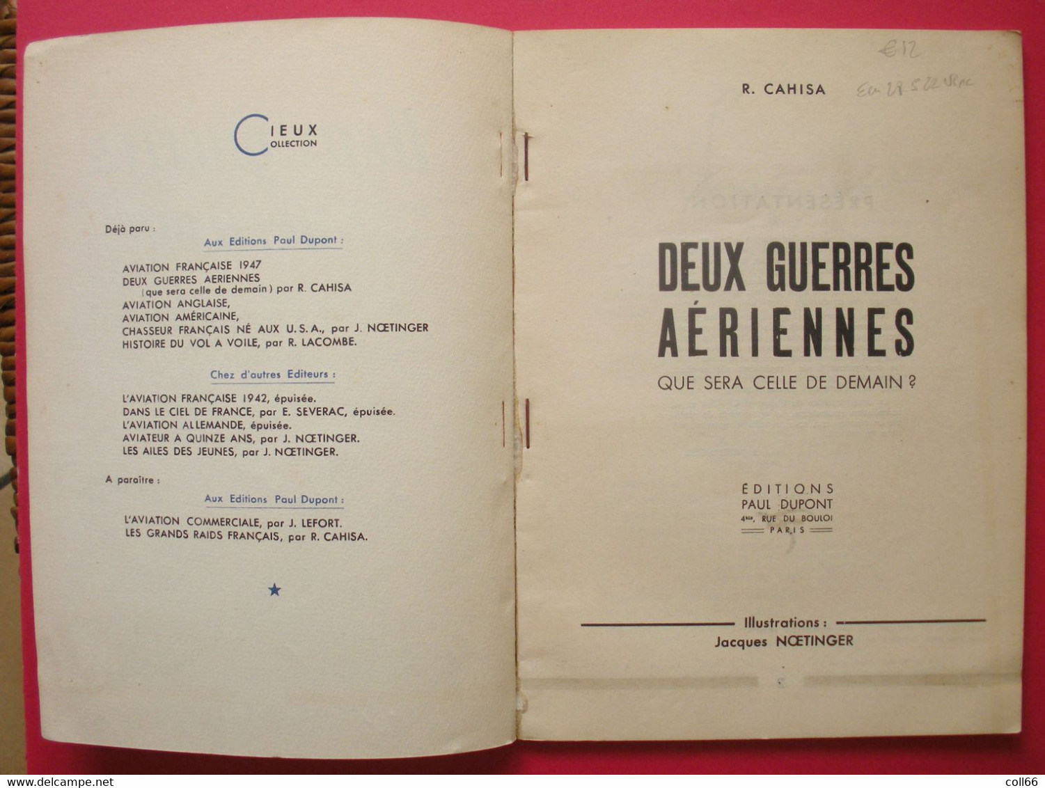 1947 Deux Guerres Aériennes Que Sera Celle De Demain éditions Paul Dupont Paris 64 Pages Très Illustré R-Cahisa - Aviation