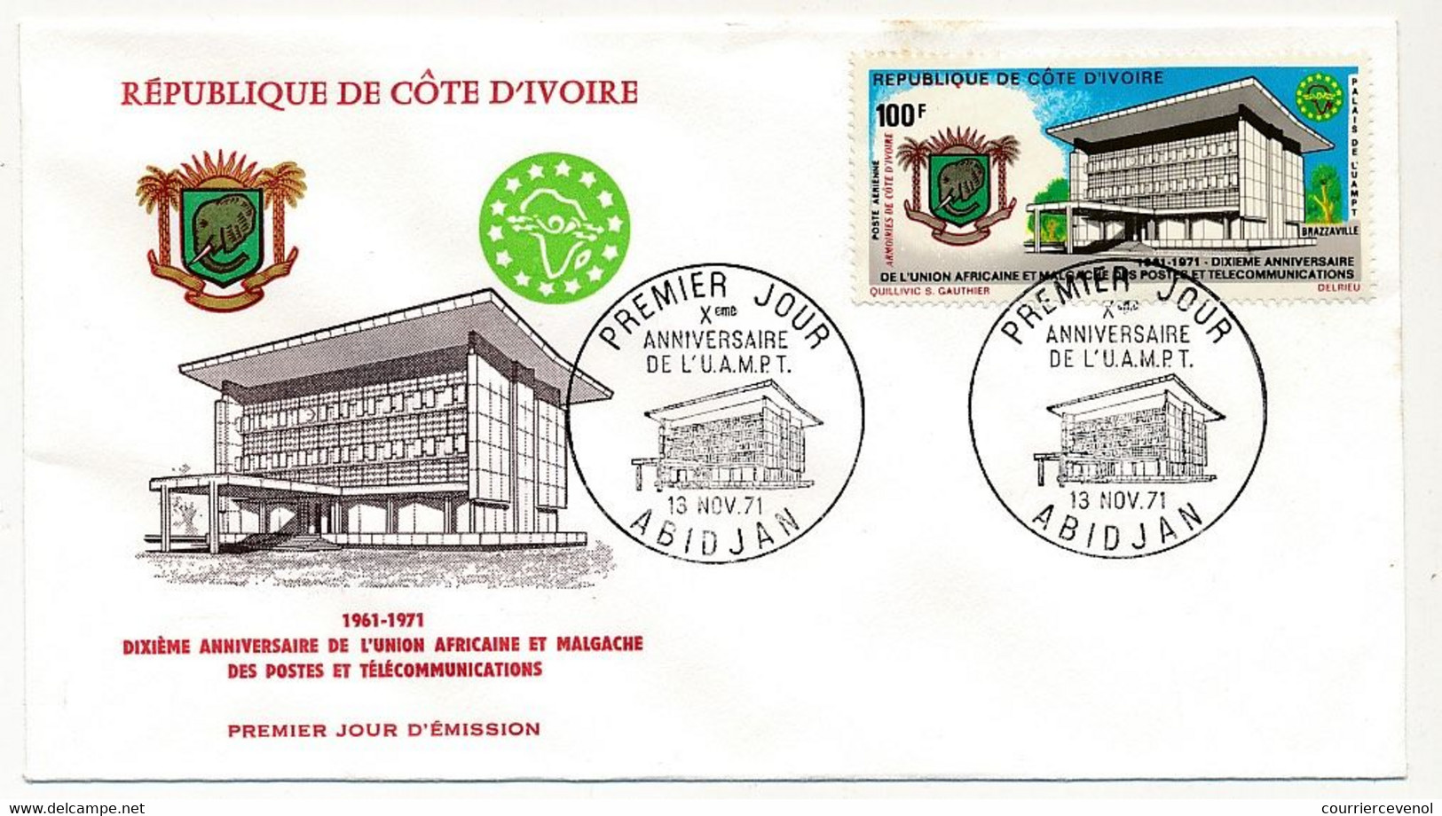 CÔTE D'IVOIRE - Env FDC - 100F Xème Anniversaire De L'U.A.M.P.T - 13 Novembre 1971 - Abidjan - Côte D'Ivoire (1960-...)