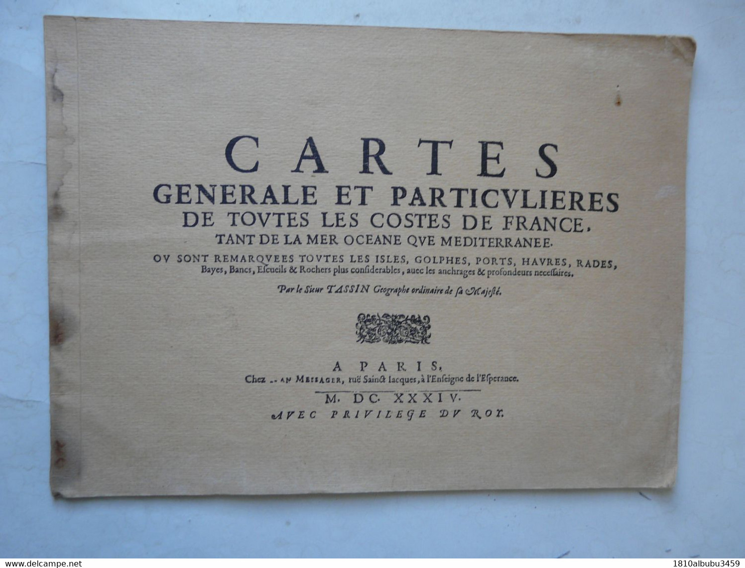 CARTES GENERALE ET PARTICULIERES DE TOUTES LES COSTES DE FRANCE - Carte Nautiche