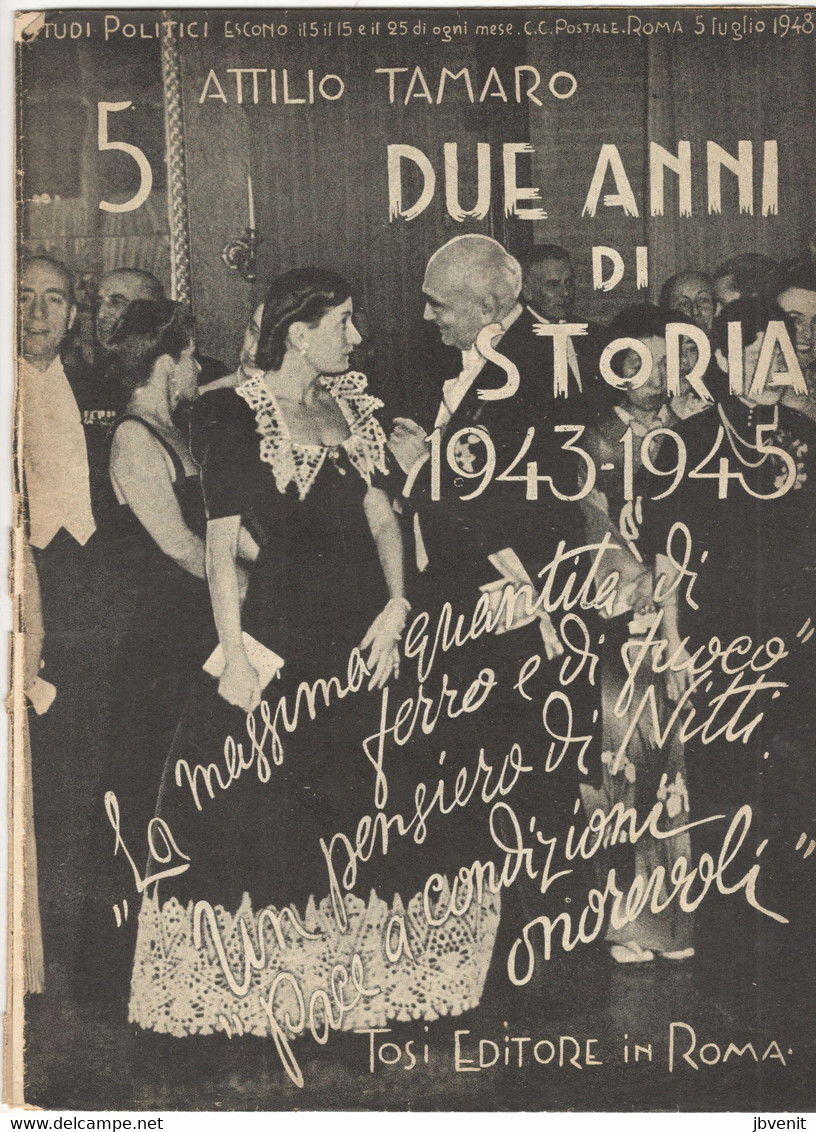 ATTILIO TAMARO - DUE ANNI DI STORIA 1943-1945 -Tosi EdItore  ROMA -  NO. 5- 5 Luglio 1948 - PAPA PIO XII E NENNI - War 1939-45