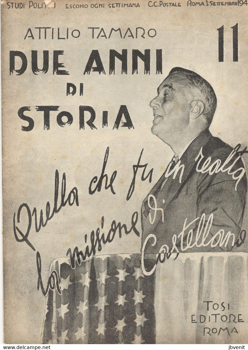 ATTILIO TAMARO - DUE ANNI DI STORIA 1943-1945 -Tosi EdItore  ROMA -  NO. 11 -1 Settembre 1948 - MUSSOLIN - Guerre 1939-45