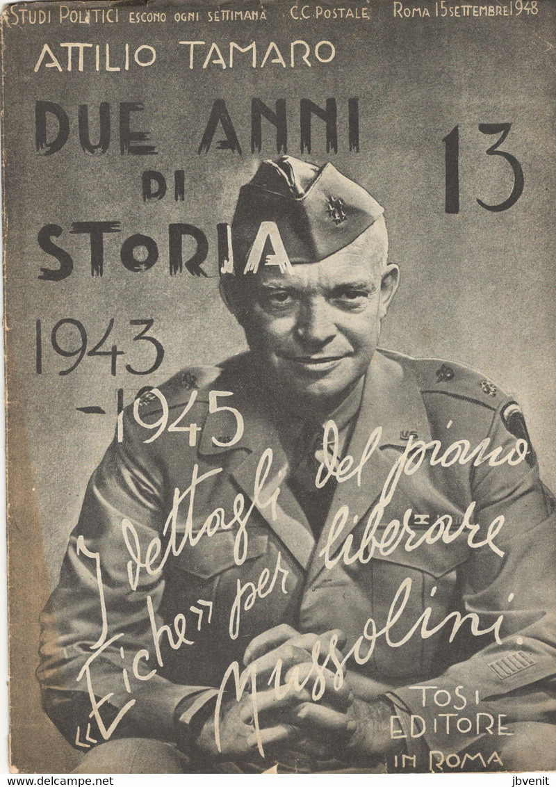 ATTILIO TAMARO - DUE ANNI DI STORIA 1943-1945 -Tosi EdItore  ROMA -  NO. 13 -15 Settembre 1948 -CHURCHILL  & EICHE - War 1939-45
