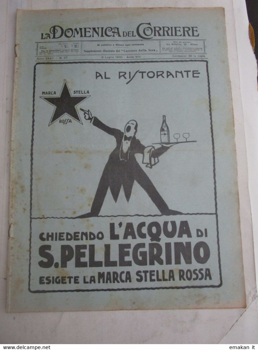 # DOMENICA DEL CORRIERE N 27 / 1930 INCIDENTE FERROVIARIO SIRACUSA / CONGO BELGA / GENZANO (ROMA) - Prime Edizioni