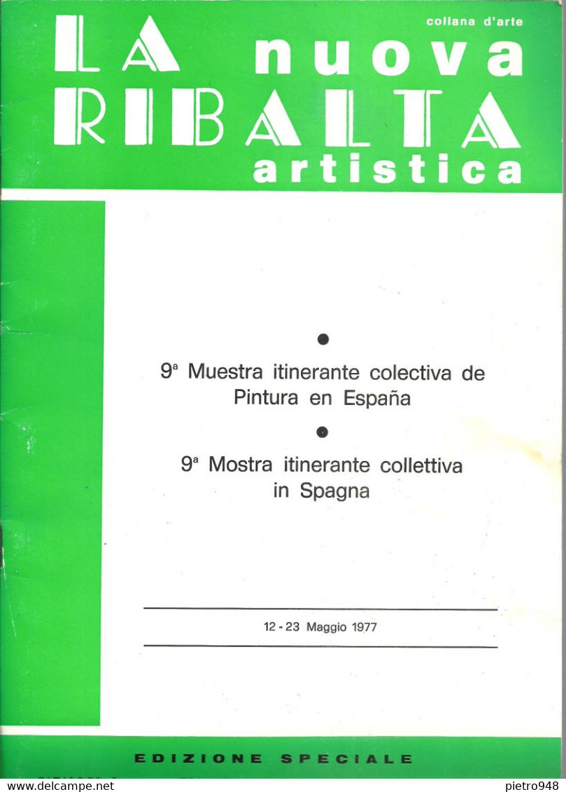 ESA Piacenza "La Nuova Ribalta Artistica" Ed. Speciale, "9^ Mostra Itinerante Collettiva In Spagna" Maggio 1977 - Arts, Architecture