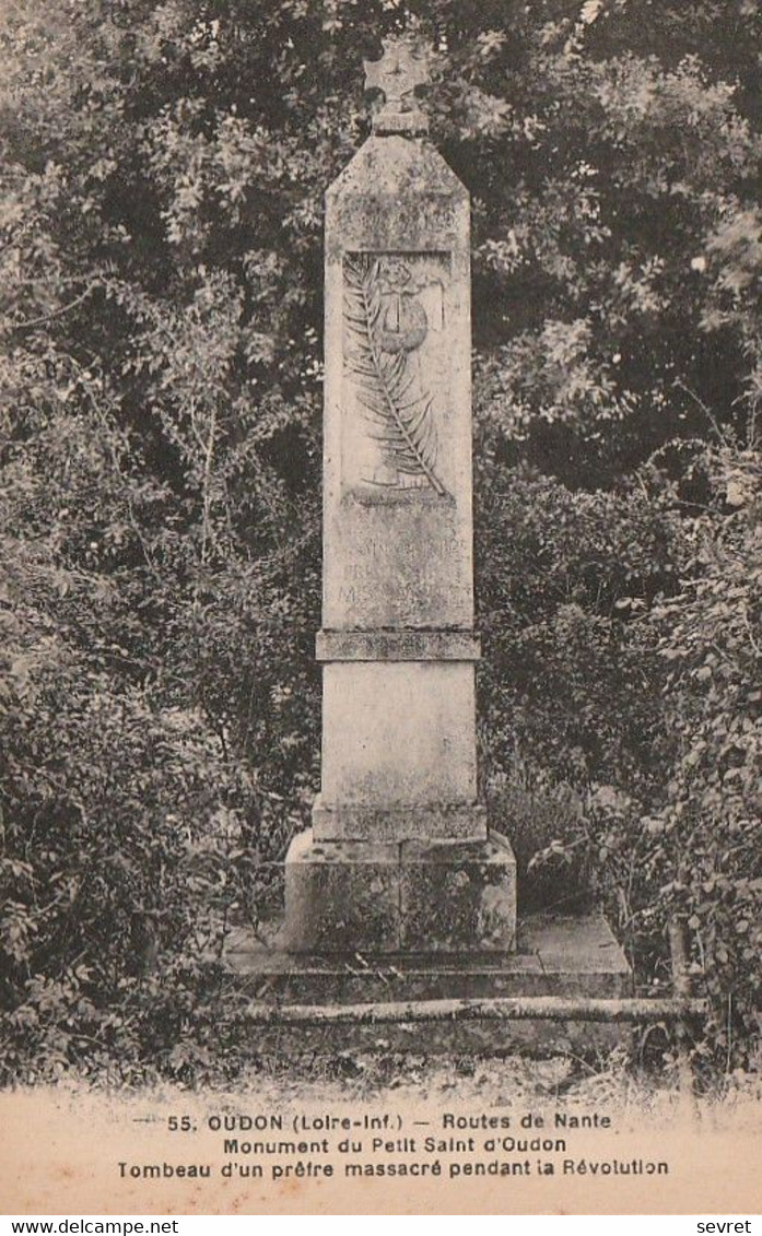 OUDON. - Monument Du Petit Saint-Oudon - Tombeau D'un Prêtre Massacré Pendant La Révolution - Oudon