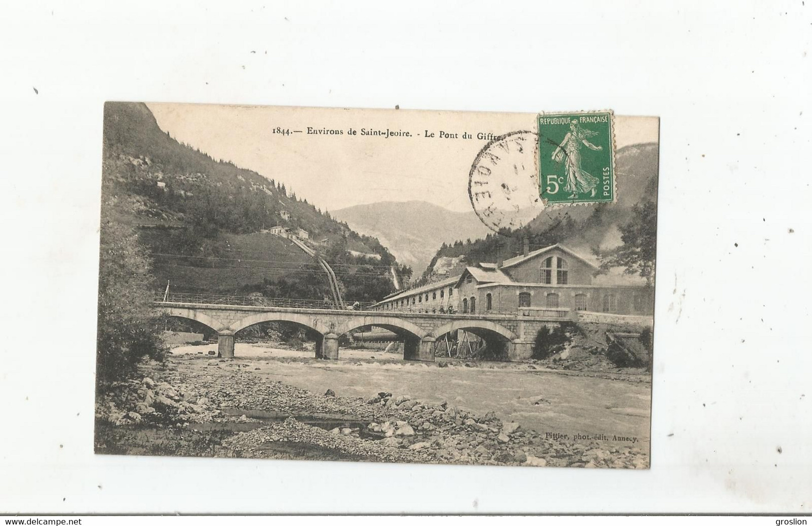 ENVIRONS DE SAINT JEOIRE (HAUTE SAVOIE) 1844 LE PONT DU GIFFRE 1911 - Saint-Jeoire